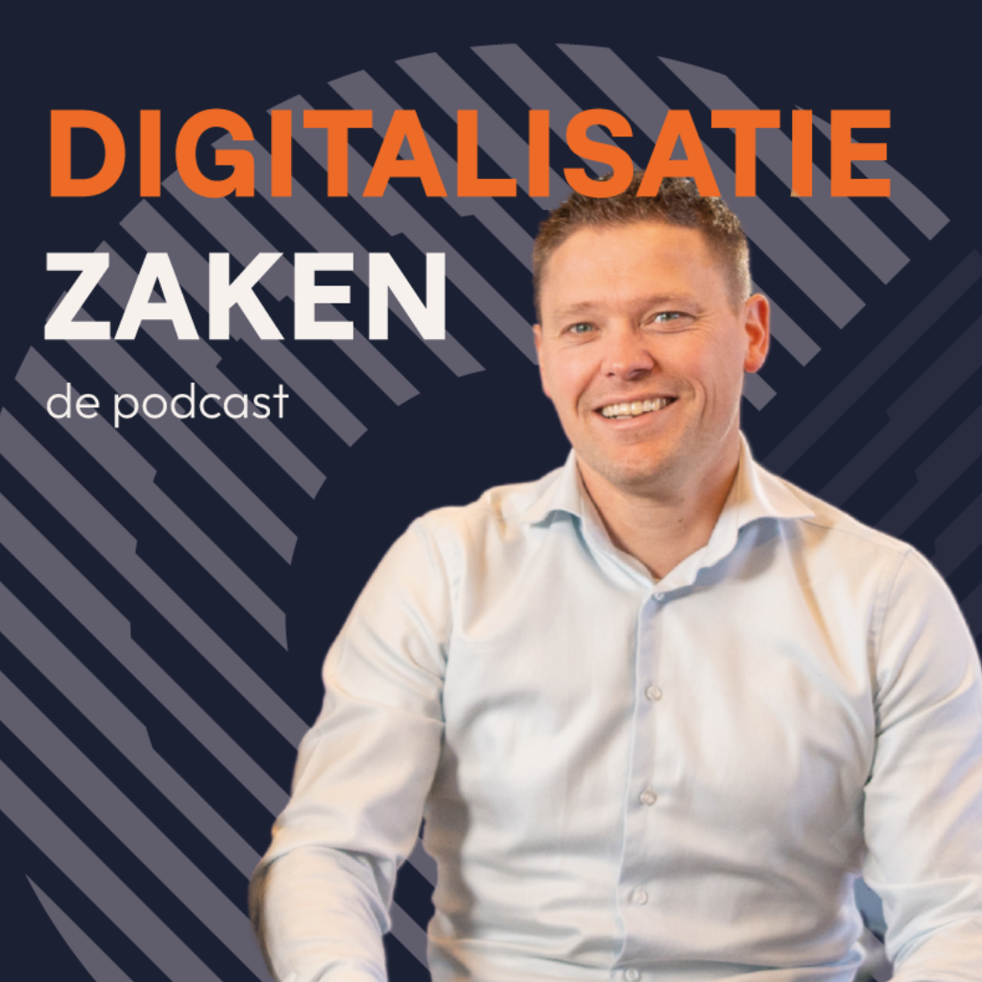 Digitalisatie zaken de podcast